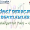 BİRİNCİ DERECEDEN DENKLEMLER / GELİŞTİRİCİ TEST – 4