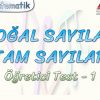 DOĞAL SAYILAR – TAM SAYILAR / ÖĞRETİCİ TEST – 1