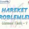 HAREKET PROBLEMLERİ / UZMAN TEST – 1