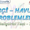 İŞÇİ – HAVUZ PROBLEMLERİ / GELİŞTİRİCİ TEST – 7