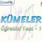KÜMELER / ÖĞRETİCİ TEST – 1