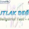 MUTLAK DEĞER / GELİŞTİRİCİ TEST – 4