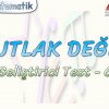 MUTLAK DEĞER / GELİŞTİRİCİ TEST – 6