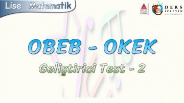 OBEB – OKEK / GELİŞTİRİCİ TEST -2