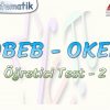 OBEB – OKEK / ÖĞRETİCİ TEST – 2
