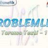 PROBLEMLER / TARAMA TESTİ – 1