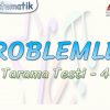 PROBLEMLER / TARAMA TESTİ – 4