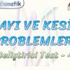 SAYI VE KESİR PROBLEMLERİ / GELİŞTİRİCİ TEST – 4