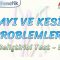 SAYI VE KESİR PROBLEMLERİ / GELİŞTİRİCİ TEST – 5