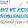 SAYI VE KESİR PROBLEMLERİ / ÖĞRETİCİ TEST – 3