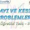 SAYI VE KESİR PROBLEMLERİ / ÖĞRETİCİ TEST – 3