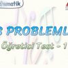 YAŞ PROBLEMLERİ / ÖĞRETİCİ TEST – 1