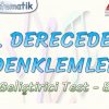 2. DERECEDEN DENKLEMLER / GELİŞTİRİCİ TEST – 8