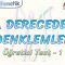 2.  DERECEDEN DENKLEMLER / ÖĞRETİCİ TEST – 1