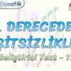 2. DERECEDEN EŞİTSİZLİKLER / GELİŞTİRİCİ TEST – 11