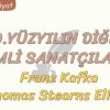 20. YÜZYILIN DİĞER ÖNEMLİ SANATÇILARI – 5