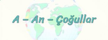 A – An – Çoğullar 2. Ders