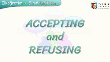 ACCEPTING AND REFUSING