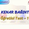AÇI – KENAR BAĞINTILARI / ÖĞRETİCİ TEST – 1 (TYT)