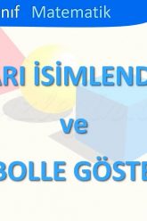 AÇILARI İSİMLENDİRME VE SEMBOLLE GÖSTERME