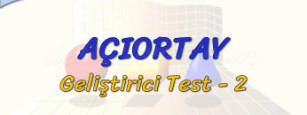 AÇIORTAY / GELİŞTİRİCİ TEST – 2 (TYT)