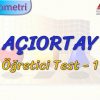 AÇIORTAY / ÖĞRETİCİ TEST – 1 (TYT)