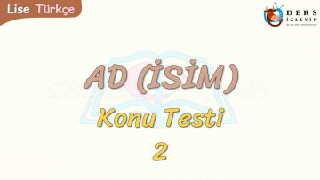 AD / KONU TESTİ – 2