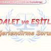 ADALET VE EŞİTLİK / DEĞERLENDİRME SORULARI