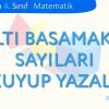 ALTI BASAMAKLI SAYILARI OKUYUP YAZALIM
