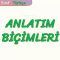 ANLATIM BİÇİMLERİ