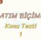ANLATIM BİÇİMLERİ / KONU TESTİ – 1