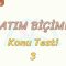ANLATIM BİÇİMLERİ / KONU TESTİ – 3