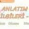 ANLATIM BİLGİLERİ – 1