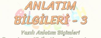ANLATIM BİLGİLERİ – 3