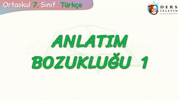 ANLATIM BOZUKLUĞU – 1