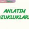 ANLATIM BOZUKLUKLARI – 1