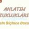 ANLATIM BOZUKLUKLARI – 11 / DEYİMİN BİÇİMCE BOZULMASI