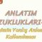 ANLATIM BOZUKLUKLARI – 12 / DEYİMİN YANLIŞ ANLAMDA KULLANILMASI