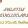 ANLATIM BOZUKLUKLARI – 4 / GEREKSİZ SÖZCÜK KULLANILMASI