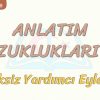 ANLATIM BOZUKLUKLARI – 6 / GEREKSİZ YARDIMCI EYLEMLER