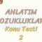 ANLATIM BOZUKLUKLARI / KONU TESTİ – 2