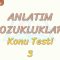 ANLATIM BOZUKLUKLARI / KONU TESTİ – 3