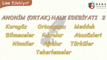ANONİM HALK EDEBİYATI – 2