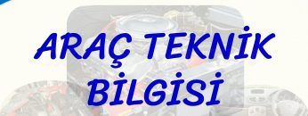 ARAÇ TEKNİK BİLGİSİ
