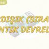 ARDIŞIK MANTIK DEVRELERİ