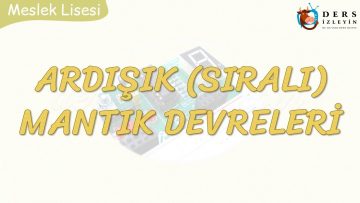 ARDIŞIK MANTIK DEVRELERİ