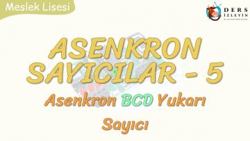 ASENKRON SAYICILAR – 5 / ASENKRON BCD YUKARI SAYICI