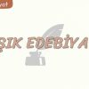 AŞIK EDEBİYATI