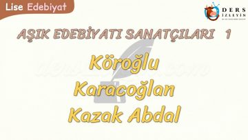 AŞIK EDEBİYATI SANATÇILARI – 1