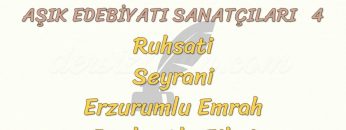 AŞIK EDEBİYATI SANATÇILARI – 4